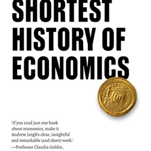 The Shortest History of Economics