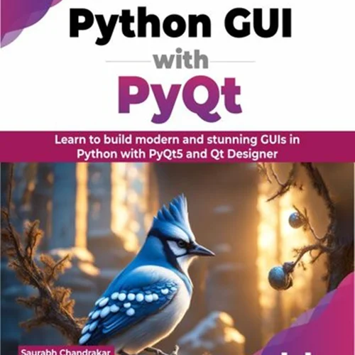 Python GUI with Pyqt : Learn to build modern and stunning GUIs in Python with PyQt5 and Qt Designer