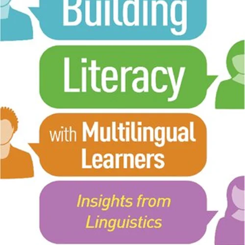 Building Literacy with Multilingual Learners : Insights from Linguistics, 3e