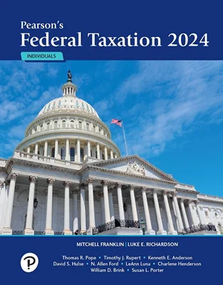 Pearson's Federal Taxation 2024 Individuals 37th Edition