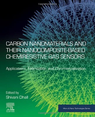 Carbon Nanomaterials and their Nanocomposite-Based Chemiresistive Gas Sensors: Applications, Fabrication and Commercialization