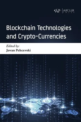 Blockchain technologies and Crypto-currencies