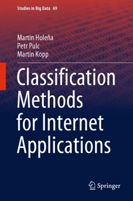 Classification Methods For Internet Applications