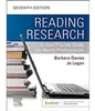 Reading Research: A User-Friendly Guide for Health Professionals 7th Edition  by Barbara Davies, Jo Logan  ISBNs: 0323759270, 9780323759250, 9780323759243, 9780323759274, 978-0323759250, 978-0323759243, 978-0323759274