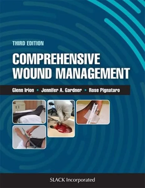 Download Book Comprehensive Wound Management 3rd Edition, Glenn L. Irion; Jennifer A. Gardner, B0CM7GGCJ3, 1630915211, 1630915238, 9781630915230, 9781630915216, 9781630915216, 9781630915223, 978-1630915230, 978-1630915216, 978-1630915216, 978-1630915223