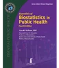 Essentials of Biostatistics in Public Health 4th Edition, Lisa M. Sullivan, 1284288730, 1284296253, 9781284288735, 978-1284288735, 9781284296259, 978-1284296259