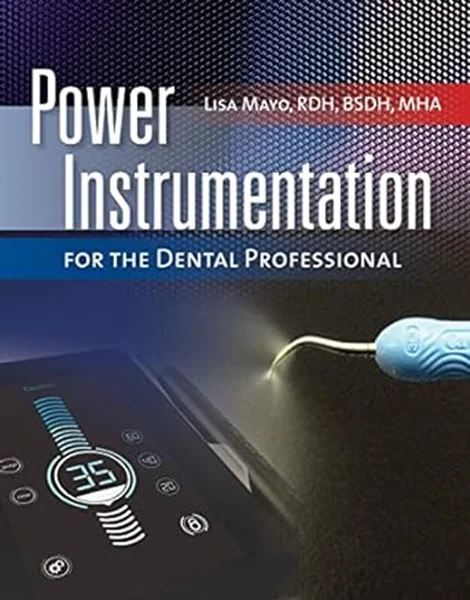 Download Book Power Instrumentation for the Dental Professional, Lisa Mayo, 9781284236002, 9781284235999, 978-1284236002, 978-1284235999