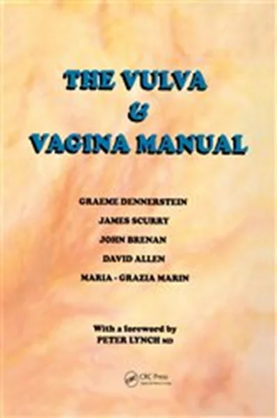 The Vulva and Vaginal Manual, Graeme Dennerstein, James Scurry, John Brennan, David Allen, Maria-Grazia Marin, 9780367391980, 9781000941029, 9781000947755, 978-0367391980, 978-1000941029, 978-1000947755