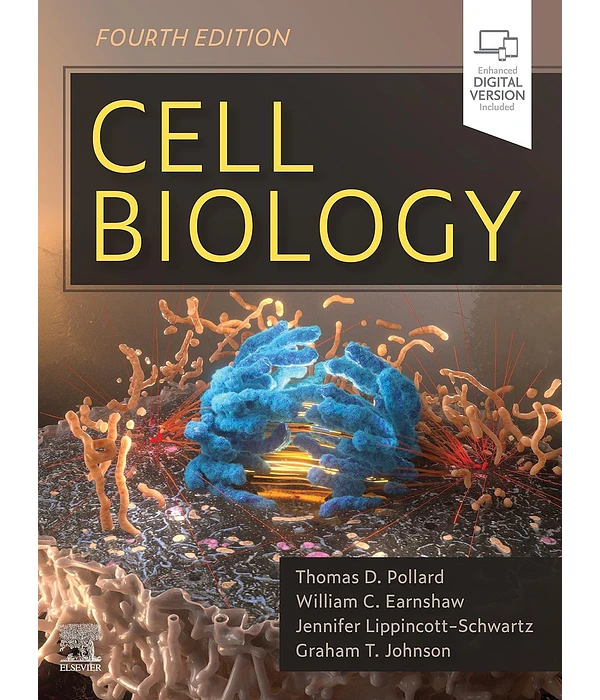Cell Biology 4th Edition, Thomas D. Pollard, B0BQCD136H, 0323758002, 0323758029, 9780323758000, 9780323758031, 9780323758017, 9780323758024, 0323758029, 9780323758055, 978-0323758000, 978-0323758031, 978-0323758017, 978-0323758024, 978-0323758055