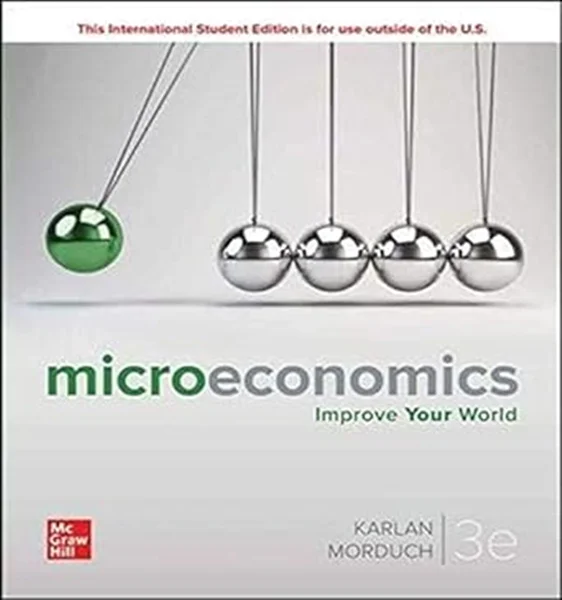 Download Book Microeconomics, 3rd Edition, Dean Karlan, Jonathan Morduch, 9781260566642, 9781260568899, 978-1260566642, 978-1260568899