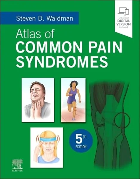 Download Book Atlas of Common Pain Syndromes, 5th Edition, Steven D. Waldman, 9780443111723, 9780443111051, 978-0443111723, 978-0443111051, B0CDM7PPB6