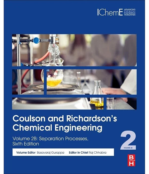 Coulson and Richardson’s Chemical Engineering: Volume 2B: Separation Processes 6th Edition, Ajay Kumar Ray, B0C9T9JRXX,  0081010974, 0081012225, 9780081010976, 9780081012222, 978-0081010976, 978-0081012222