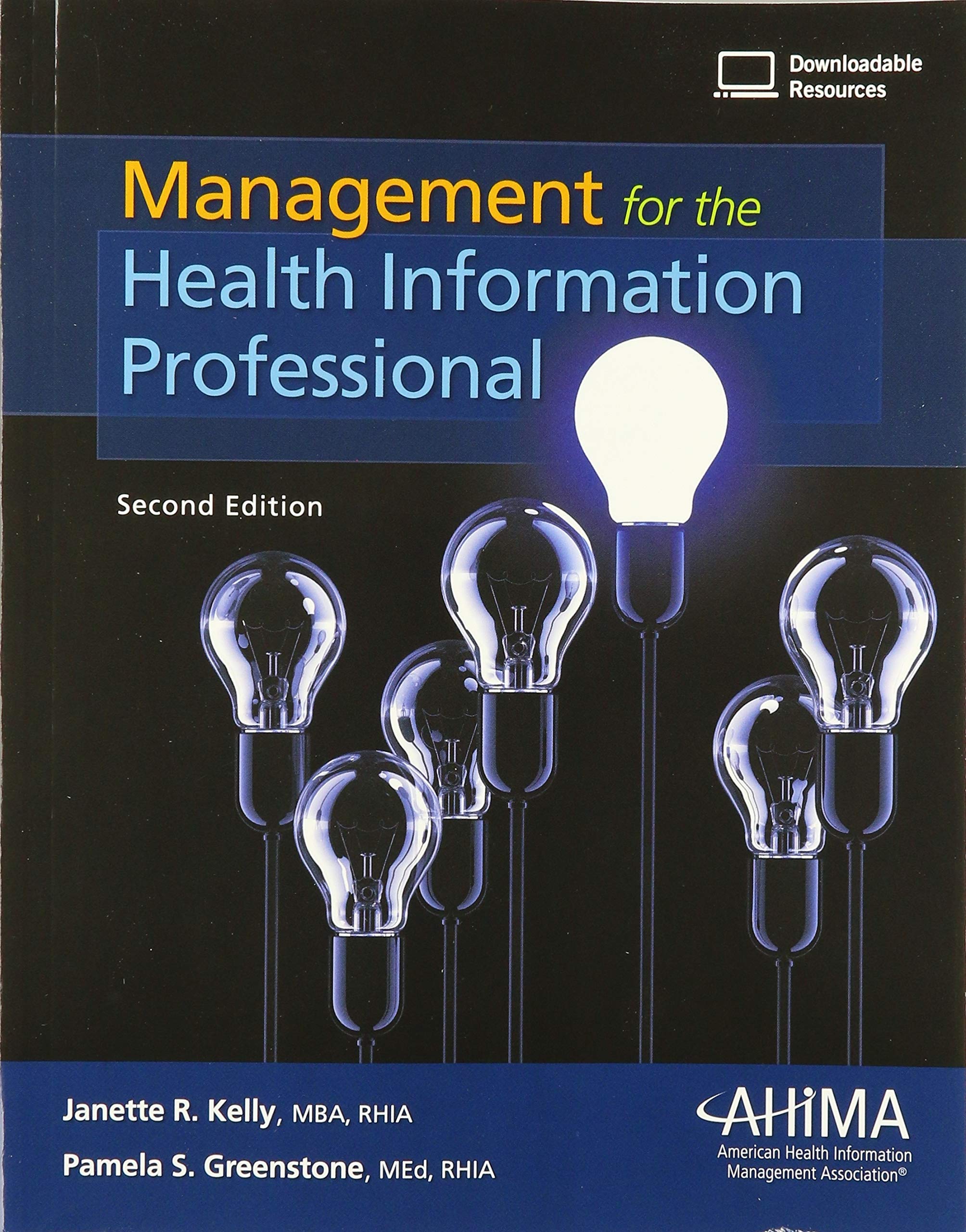 Download Book Management for the Health Information Professional 2nd Edition, Janette R. Kelly, 1584266813, 1584267666, 978-1584266815, 9781584266815, 978-1584267669, 9781584267669