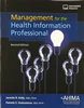 Download Book Management for the Health Information Professional 2nd Edition, Janette R. Kelly, 1584266813, 1584267666, 978-1584266815, 9781584266815, 978-1584267669, 9781584267669