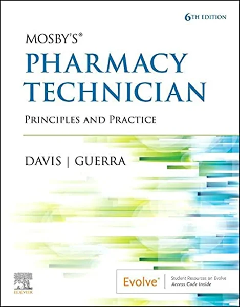 Download Book Mosby's Pharmacy Technician: Principles and Practice 6th Edition, Karen Davis, Anthony Guerra, B0971D9529, 0323734073, 0323765149, 0275973689, 9780323734073, 9780323765145, 9780323765169, 9780323765152, 9780323714013, 9780275973681