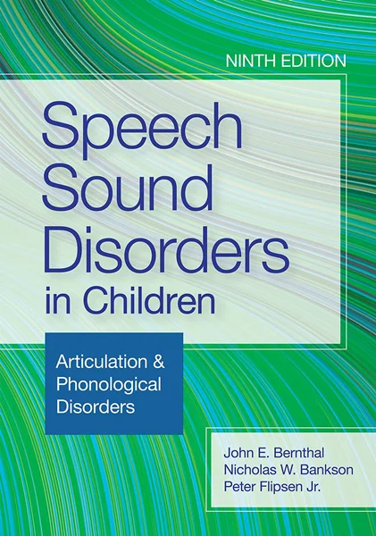 Download Book Speech Sound Disorders in Children: Articulation & Phonological Disorders 9th Edition by John E Bernthal, B09DSCC54L, 9781681255118 978-1681255118, 1681255111