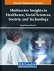 Multisector Insights in Healthcare, Social Sciences, Society, and Technology, Burrell Darrell, 9798369332269, 9798369332283, 979-8369332269, 979-8369332283
