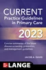 Download Book CURRENT Practice Guidelines in Primary Care 2023 20th Edition, Jacob A. David, B0B2G4G4H5, 1264892225, 1264892292, 978-1264892228, 9781264892228, 978-1264892297, 9781264892297