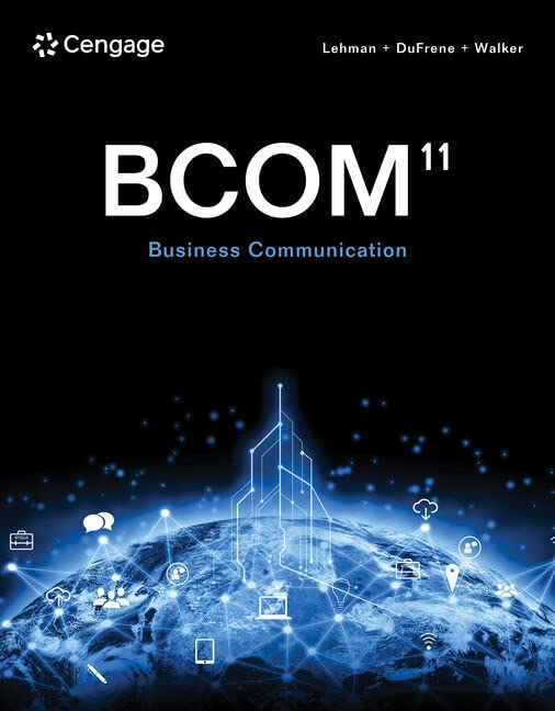 Download Book BCOM 11th Edition, Carol M. Lehman, Debbie D. DuFrene, Robyn Walker, 035790124X, 0357901312, 9780357901243, 9780357901311, 9780357901328, 9798214338156, 978-0357901243, 978-0357901311, 978-0357901328, 979-8214338156