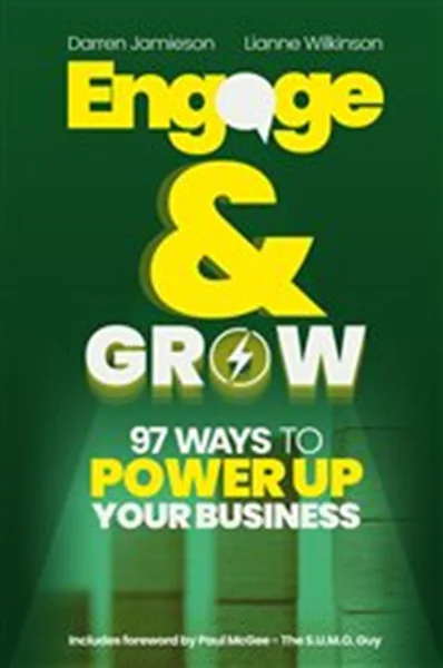 Download Book Engage & Grow: 97 Ways To Power Up Your Business, Darren Jamieson, Lianne Wilkinson, 9781916596122, 978-1916596122