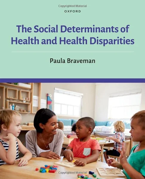 Download Book The Social Determinants of Health and Health Disparities, Paula Braveman, 0190624124, 0190624140, 9780190624118, 9780190624132, 9780190624125, 9780190624149, 978-0190624118, 978-0190624132, 978-0190624125, 978-0190624149