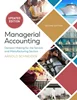 Managerial Accounting: Decision Making for the Service and Manufacturing Sectors 2nd Edition, Arnold Schneider, 9781621787259, 978-1621787259
