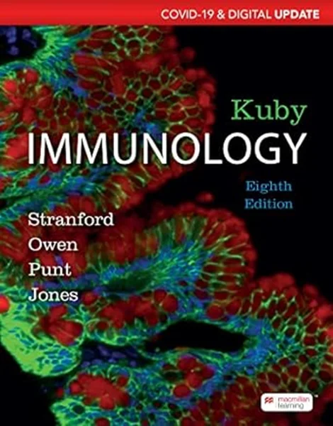 Download Book Kuby Immunology, Media Update (Covid-19 & Digital Update), 8th Edition, Sharon Stranford, Judy Owen, Jenni Punt, 9781319495282, 9781319440930, 9781319495299, 978-1319495282, 978-1319440930, 978-1319495299