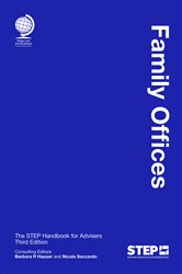 Download Book  Family Offices (3rd ed.) The STEP Handbook for Advisers, Third Edition, Barbara R Hauser, Nicola Saccardo,  9781787429642,     9781787429666,     9781787429659,     978-1787429642,     978-1787429666, 978-1787429659