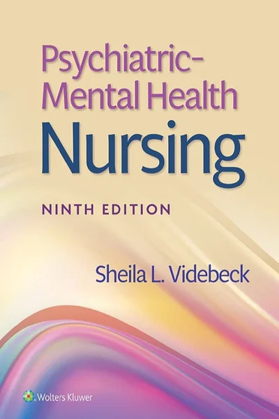 Download Book Psychiatric-Mental Health Nursing 9th Edition North American Edition,  Sheila L. Videbeck, B0B7XZ6RJ6, 1975184777, 1975184793, 9781975184773, 9781975184797, 978-1975184773, 978-1975184797