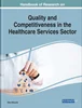 Handbook of Research on Quality and Competitiveness in the Healthcare Services Sector, Akkucuk Ulas, 1668481030, 1668481057, 9781668481035, 9781668481059, 978-1668481035, 978-1668481059