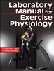 Download Book Laboratory Manual for Exercise Physiology Third Edition, G. Gregory Haff, Charles Dumke, 1718208553, 1718208561, 9781718208551, 9781718208568, 978-1718208551, 978-1718208568, B0B6NJVWJB