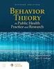 Download Book Behavior Theory in Public Health Practice and Research 2nd Edition, Bruce Simons-Morton, Marc Lodyga, 9781284231724, 9781284231717, 978-1284231724, 978-1284231717