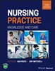 Download Book Nursing Practice: Knowledge and Care 3rd Edition, Ian Peate, Aby Mitchell, 9781119800750, 9781119800767 , 9781119800774, 978-1119800750, 978-1119800767 , 978-1119800774