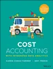 Cost Accounting: With Integrated Data Analytics,  Karen Congo Farmer, Amy Fredin, 1119731860, 1119624398, 9781119731863, 9781119624394, 978-1119731863, 978-1119624394