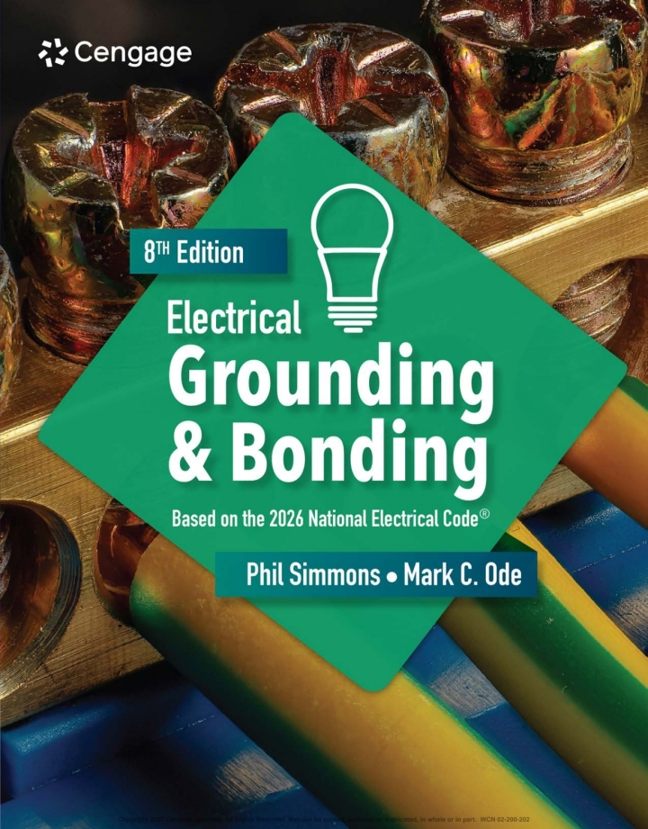 Electrical Grounding and Bonding 8th Edition, Mark Ode, Phil Simmons, 8214133327, 8214133289, 9788214133288, 9798214133287, 9798214133324, 9798214133331, 9798214133348, 978-8214133288, 979-8214133287, 979-8214133324, 979-8214133331, 979-8214133348