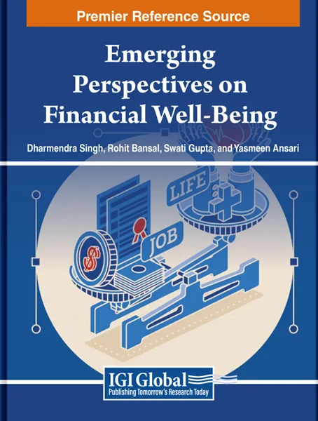 Emerging Perspectives on Financial Well-Being, Singh Dharmendra, 9798369317501, 9798369317525, 9798369317518, 979-8369317501, 979-8369317525, 979-8369317518