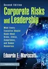 Corporate Risks and Leadership: What Every Executive Should Know About Risks, Ethics, Compliance, and Human Resources 2nd Edition, Eduardo E. Mariscotti, 9781032959641, 9781040322222, 9781032959610, 9781040322208, 9781003587347, 978-1032959641