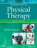 Introduction to Physical Therapy 4th Edition, Michael A. Pagliarulo, B00EDQ24EM, 0323073956, 9780323073950, 9780323266420, 9780323073967, 9780323416245, 9780323095495, 978-0323073950, 978-0323266420, 978-0323073967, 978-0323416245, 978-0323095495