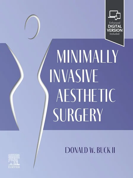 Download Book Minimally Invasive Aesthetic Surgery, Donald W. Buck II, B0CJJHVB9C, 0323679870, 9780323681032, 9780323679879, 978-0323681032, 978-0323679879