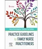 Practice Guidelines for Family Nurse Practitioners 6th Edition, Karen Fenstermacher; Barbara Toni Hudson, B0BW4NDWXZ, 0323881157, 0323881165, 0323881181, 9780323881159, 9780323881166, 9780323881180, 978-0323881159, 978-0323881166, 978-0323881180