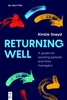 Returning well: A guide for working parents and their managers, Kirstie Sneyd, 9783111618272, 9783111618661, 9783111618456, 978-3111618272, 978-3111618661, 978-3111618456