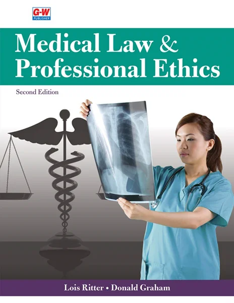 Download Book Medical Law & Professional Ethics, 2nd Edition, Lois Ritter, Donald Graham, 1645647218, 9781645647218, 9798888177846, 978-1645647218, 979-8888177846