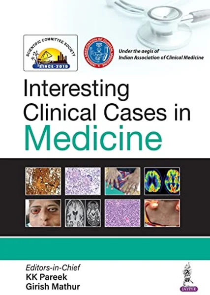Download Book Interesting Clinical Cases in Medicine, Pareek, Girish, 978-9354657795, 978-9356960183, 9789354657795, 9789356960183