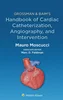 Download Book Grossman & Baim's Handbook of Cardiac Catheterization, Angiography, and Intervention, Mauro Moscucci, Marc David Feldman, B0CGVRC42T, 1496399285, 978-1496399281, 9781496399281