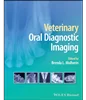 Veterinary Oral Diagnostic Imaging, Brenda L. Mulherin, B0CJMZ3FMF, 1119780500, 9781119780502, 9781119780519, 9781119780540, 978-1119780502, 978-1119780519, 978-1119780540