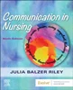 Download Book Communication in Nursing 9th Edition, Julia Balzer Riley, 9780323673433, 978-0323673433, 9780323625487, 978-0323625487