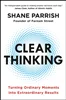 Download Book Clear Thinking: Turning Ordinary Moments into Extraordinary Results, Shane Parrish, B0BRMPJ8DR, 0593716213, 0593086112, 0593086120, 978-0593716212, 9780593716212, 978-0593086117, 9780593086117, 978-0593086124, 9780593086124