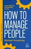 How to Manage People: Fast, Effective Management Skills that Really Get Results 6th Edition, Michael Armstrong, 9781398621206, 9781398621213, 978-1398621206, 978-1398621213