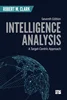 Download Book Intelligence Analysis: A Target-Centric Approach 7th Edition, Robert M. Clark, 1071835440, 1071835467, 9781071835449, 9781071835463, 978-1071835449, 978-1071835463, B0BBKHT3NG