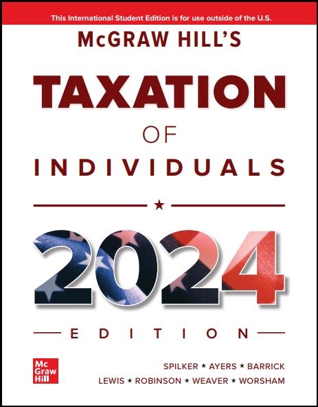 Download Book McGraw-Hill's Taxation of Individuals 2024 Edition, 15th Edition, 1265364818, 1265363498, 1265357021, 978-1265364816, 978-1265364816, 978-1265363499, 9781265363499, 978-1265357023, 9781265357023